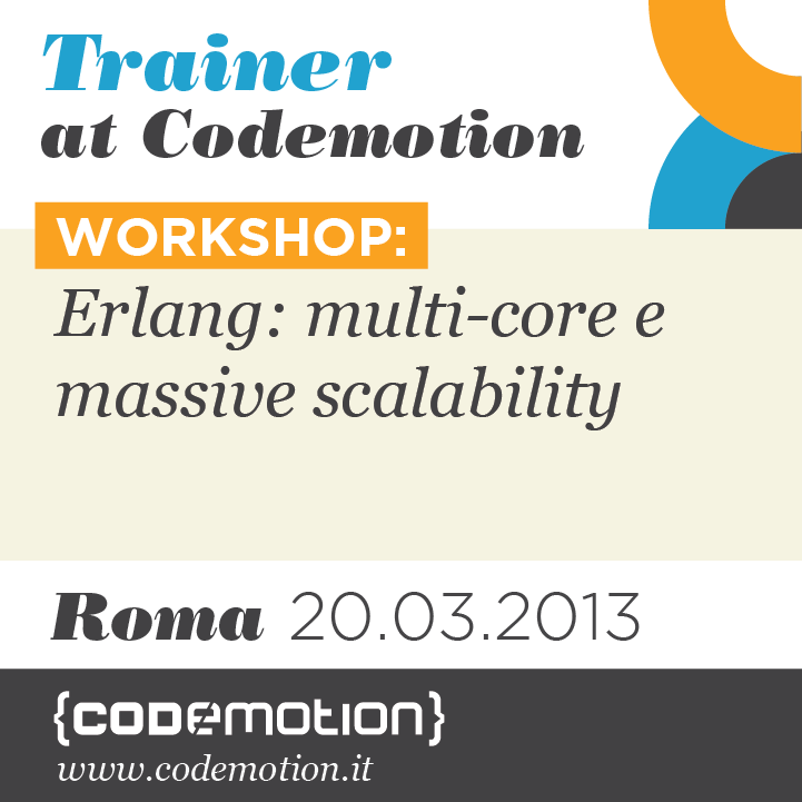 Erlang Workshop Codemotion - Rome 2013